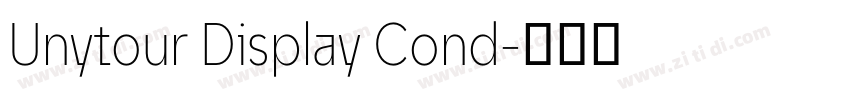 Unytour Display Cond字体转换 Unytour Display Cond字体转换